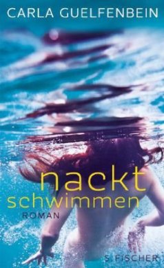 Carla Guelfenbein: Nackt Schwimmen
